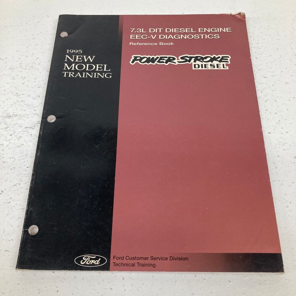 Ford 7.3L DIT Diesel Engine Eec-v Diagnostics Reference Book 1995